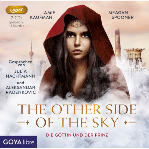 Amie Kaufman Meagan Spooner - Die Göttin und der Prinz. The other side of the sky