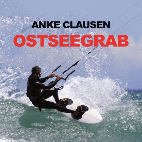 Anke Clausen - Ostseegrab (Ungekürzt)