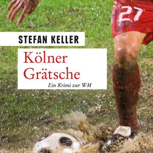 Stefan Keller - Kölner Grätsche