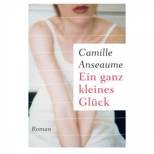 Camille Anseaume - Ein ganz kleines Glück (Ungekürzt)