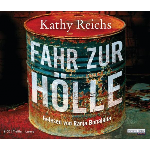 Kathy Reichs - Fahr zur Hölle