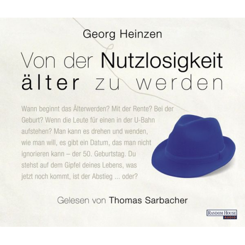 Georg Heinzen - Von der Nutzlosigkeit, älter zu werden