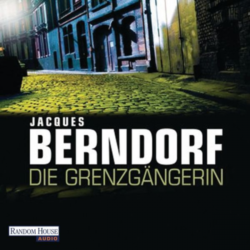 Jacques Berndorf - Die Grenzgängerin
