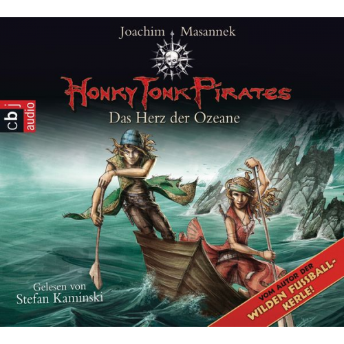 Joachim Masannek - Honky Tonk Pirates - Das Herz der Ozeane