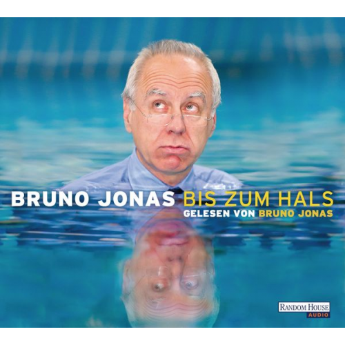 Bruno Jonas - Bis zum Hals