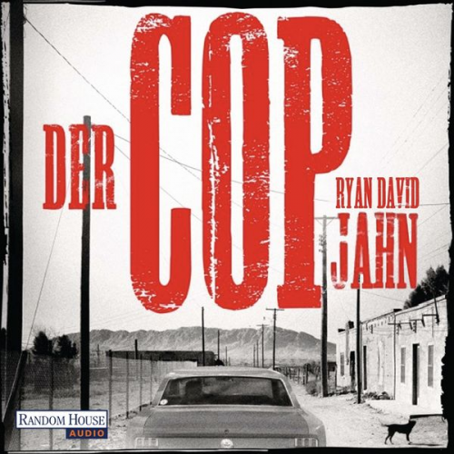 Ryan David Jahn - Der Cop