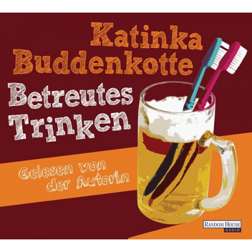 Katinka Buddenkotte - Betreutes Trinken