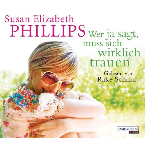 Susan Elizabeth Phillips - Wer Ja sagt, muss sich wirklich trauen