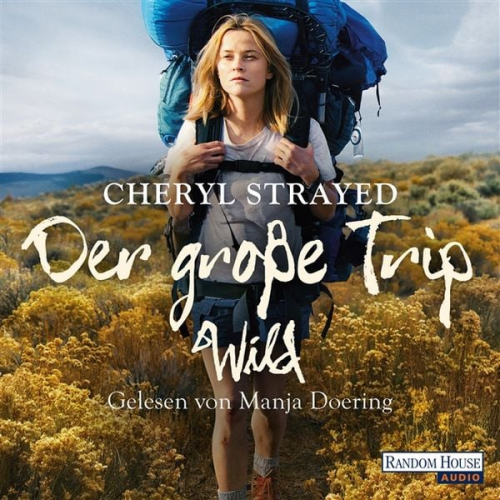 Cheryl Strayed - Der große Trip