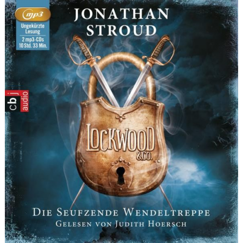 Jonathan Stroud - Lockwood & Co. - Die seufzende Wendeltreppe