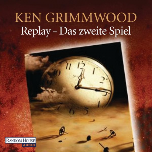 Ken Grimwood - Replay - Das zweite Spiel