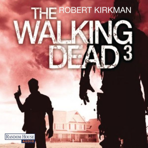 Robert Kirkman Jay Bonansinga - The Walking Dead 3