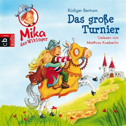 Rüdiger Bertram - Mika der Wikinger - Das große Turnier