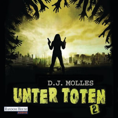 D.J. Molles - Unter Toten 2