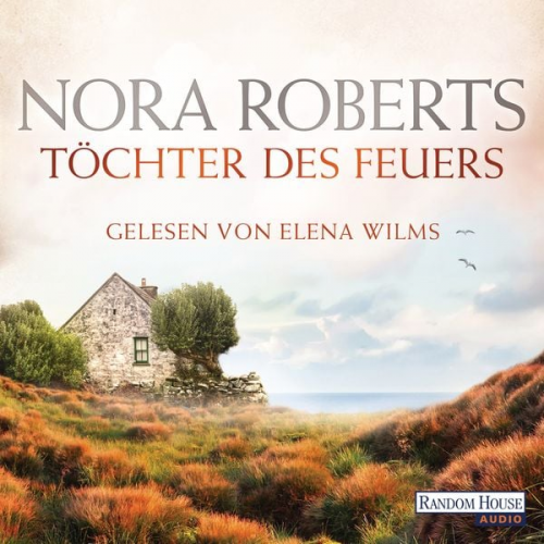 Nora Roberts - Töchter des Feuers