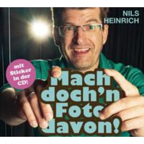 Nils Heinrich - Mach doch'n Foto davon