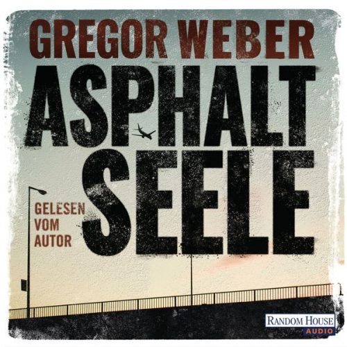 Gregor Weber - Asphaltseele