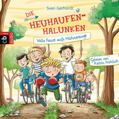 Sven Gerhardt - Die Heuhaufen-Halunken - Volle Faust aufs Hühnerauge