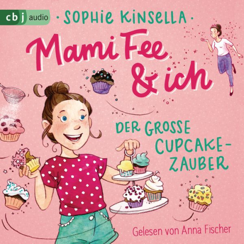 Sophie Kinsella - Mami Fee & ich - Der große Cupcake-Zauber