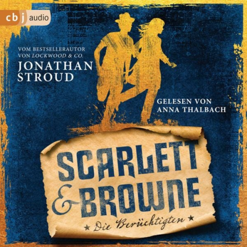 Jonathan Stroud - Scarlett & Browne - Die Berüchtigten