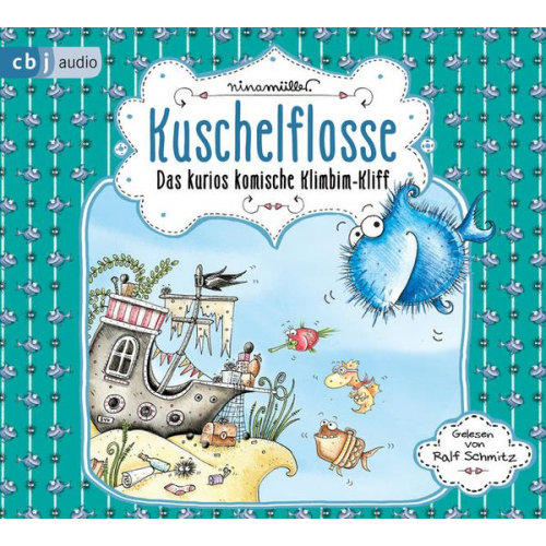 Nina Müller - Kuschelflosse – Das kurios komische Klimbim-Kliff