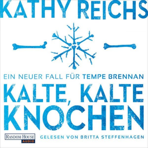 Kathy Reichs - Kalte, kalte Knochen