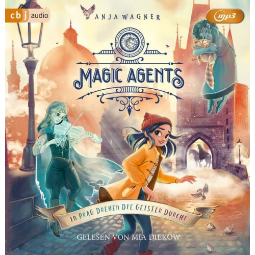 Anja Wagner - Magic Agents - In Prag drehen die Geister durch!