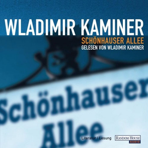 Wladimir Kaminer - Schönhauser Allee
