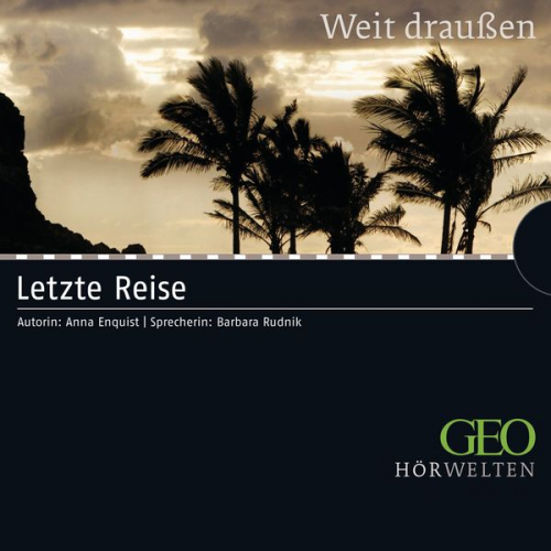 Anna Enquist - Letzte Reise