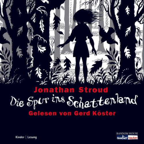 Jonathan Stroud - Die Spur ins Schattenland