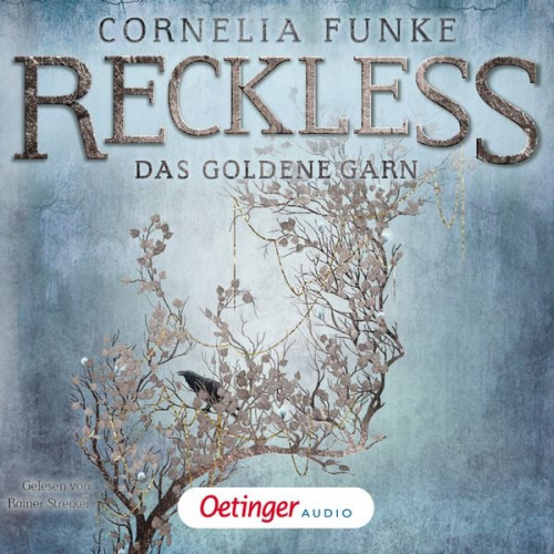 Cornelia Funke - Das goldene Garn / Reckless Bd. 3