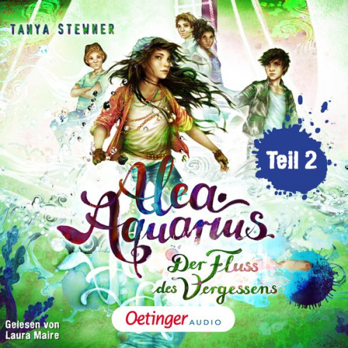 Tanya Stewner - Alea Aquarius 6 Teil 2. Der Fluss des Vergessens