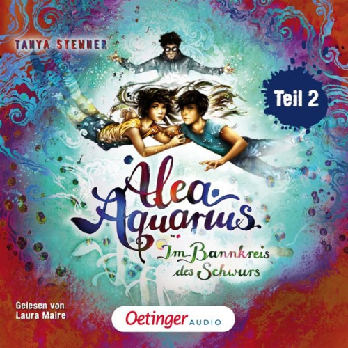 Tanya Stewner - Alea Aquarius 7 Teil 2. Im Bannkreis des Schwurs