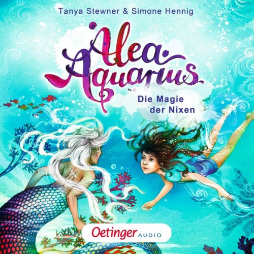 Tanya Stewner Simone Hennig - Alea Aquarius. Die Magie der Nixen