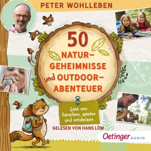 Peter Wohlleben - 50 Naturgeheimnisse und Outdoorabenteuer