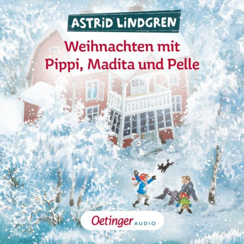 Astrid Lindgren - Weihnachten mit Pippi, Madita und Pelle