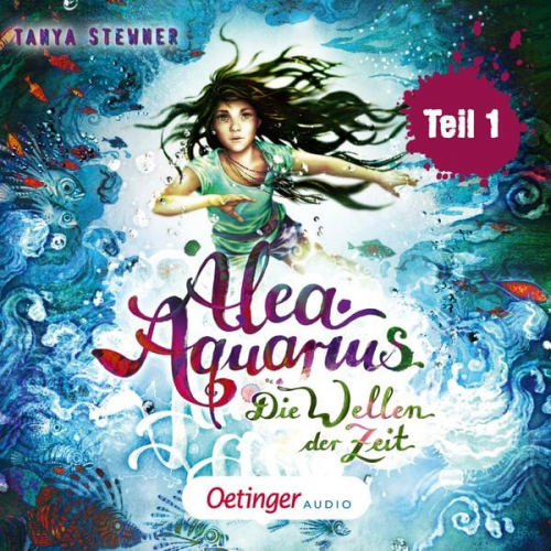 Tanya Stewner - Alea Aquarius 8 Teil 1. Die Wellen der Zeit