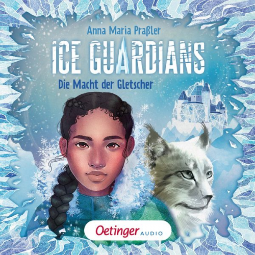 Anna Maria Prassler - Ice Guardians 1. Die Macht der Gletscher