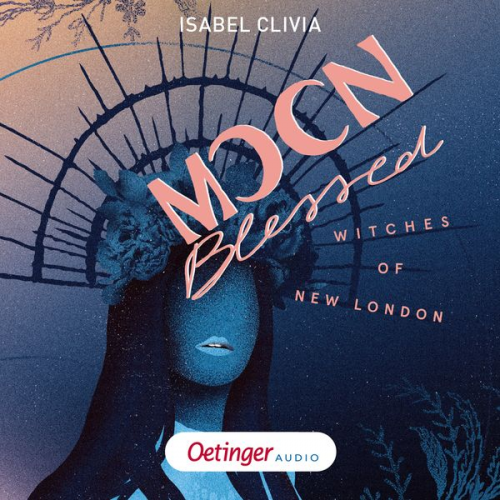 Isabel Clivia - Witches of New London 2. Moonblessed