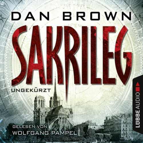 Dan Brown - Sakrileg / Robert Langdon Bd.2