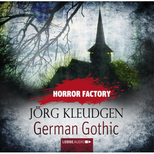 Jörg Kleudgen - Horror Factory - German Gothic