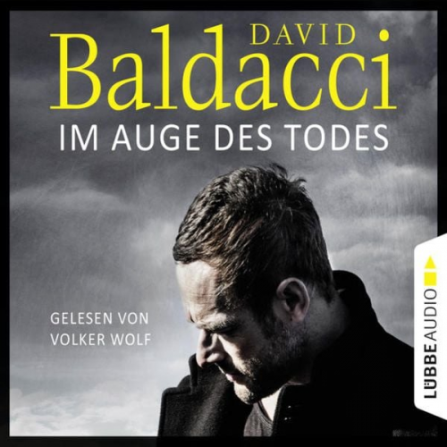 David Baldacci - Im Auge des Todes