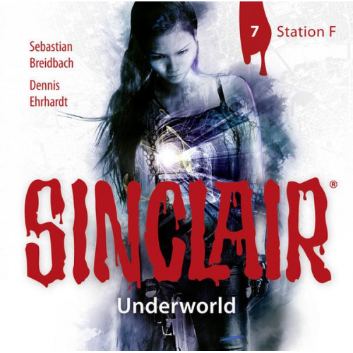 Dennis Ehrhardt Sebastian Breidbach - SINCLAIR - Underworld: Folge 07