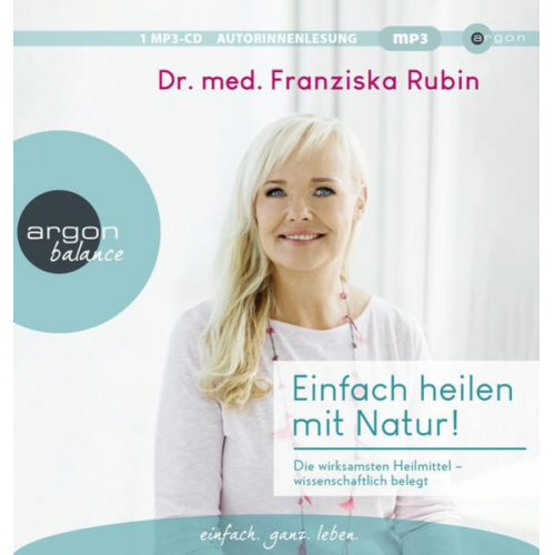 Franziska Rubin - Einfach heilen mit Natur!