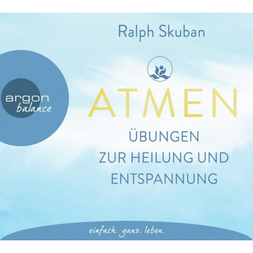 Ralph Skuban - ATMEN – Übungen zur Heilung und Entspannung