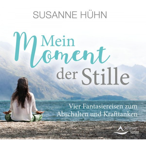 Susanne Hühn - Mein Moment der Stille