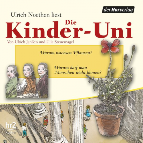 Ulrich Janssen Ulla Steuernagel - Die Kinder-Uni Bd 2 - 1. Forscher erklären die Rätsel der Welt