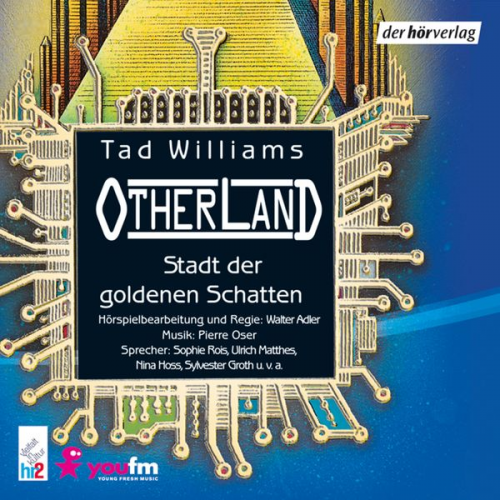 Tad Williams - Otherland: Stadt der goldenen Schatten