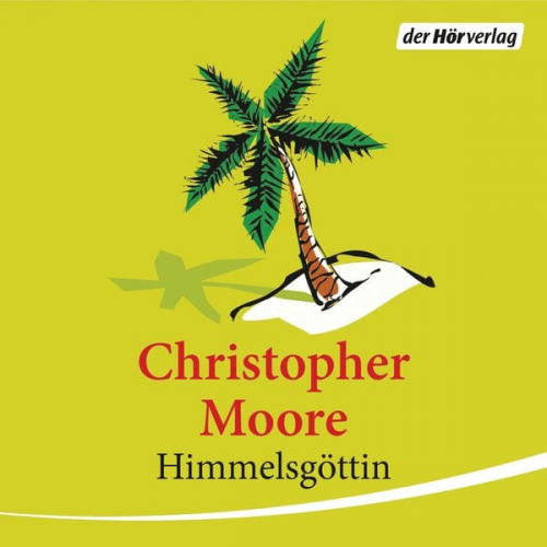 Christopher Moore - Himmelsgöttin