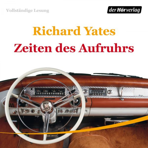 Richard Yates - Zeiten des Aufruhrs